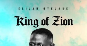 #SelahMusicVid: Elijah Oyelade | King Of Zion Elijah Oyelade | King Of Zion