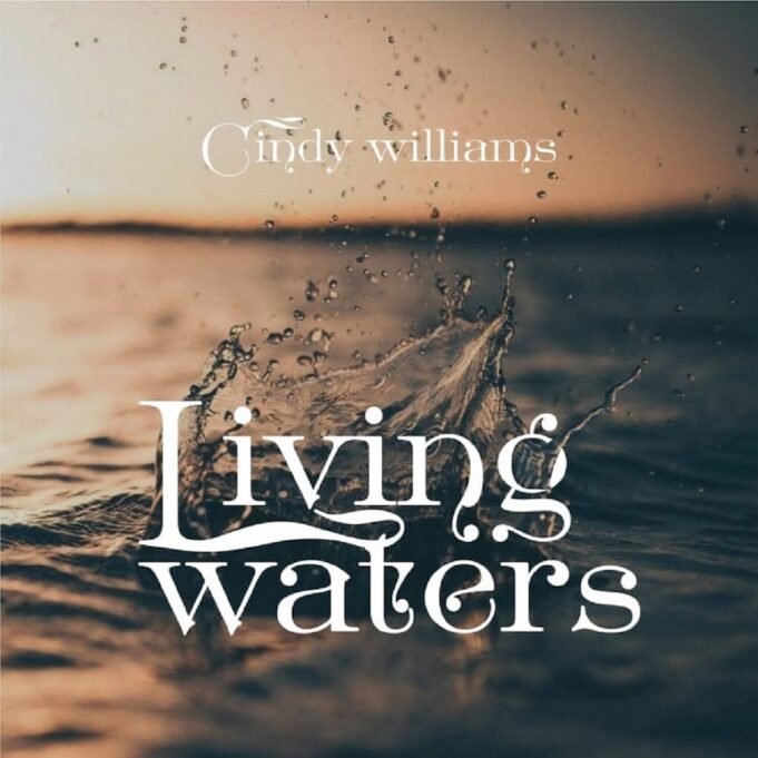 #SelahMusic: Cindy Williams | Living Waters Cindy Williams | Living Waters