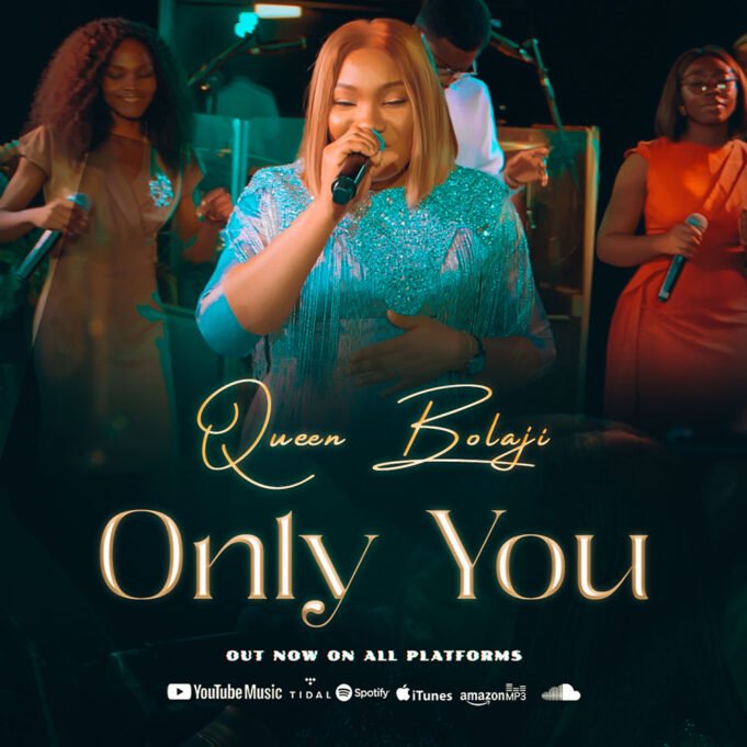 #SelahMusicVid: Queen Bolaji | Only You Queen Bolaji | Only You