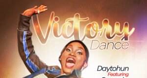 #SelahMusic: Daytohun | Victory Dance | Feat. Deyanju