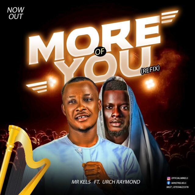 Mr Kels | More Of You (Refix) | Feat. Urch Raymond