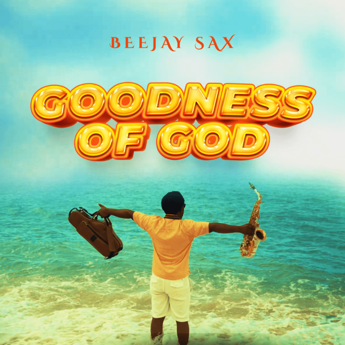 #SelahMusicVid: Beejay Sax | Goodness Of God
