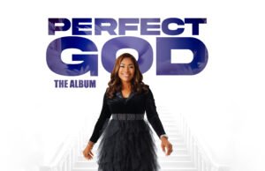 Gospel Star Sandra Nkenchor Shares “Perfect God” Album Gospel Star Sandra Nkenchor Shares “Perfect God” Album