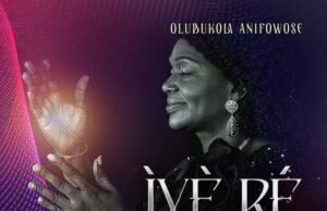 #SelahMusic: Olubukola Anifowose | Ìyè Ré (This Is Life) Olubukola Anifowose | Ìyè Ré (This Is Life)