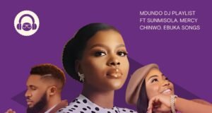 Mdundo Worship Mixtape Feat. Sunmisola x Mercy Chinwo & Ebuka Songs Mdundo Worship Mixtape Feat. Sunmisola x Mercy Chinwo & Ebuka Songs