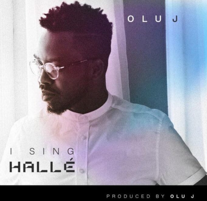 #SelahMusic: Olu J | I Sing Halle Olu J - i sing halle