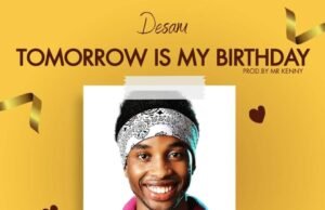 #SelahMusicVid: Desam | Tomorrow Is My Birthday Desam | Tomorrow Is My Birthday
