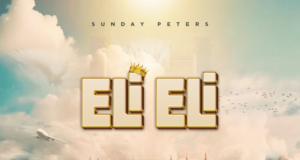 #SelahMusicVid: Sunday Peters | Eli Eli Sunday Peters | Eli Eli