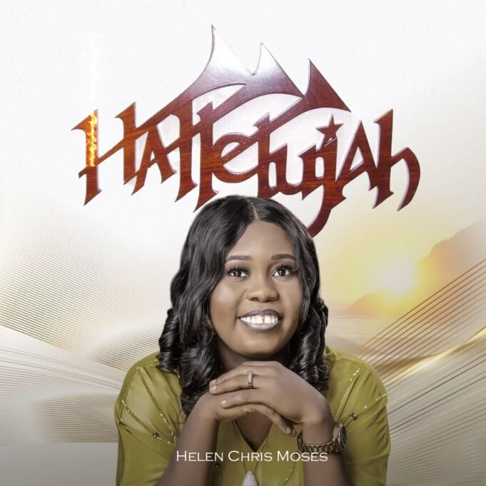 #SelahMusicVid: Helen Chris Moses | Hallelujah Helen Chris Moses | Hallelujah