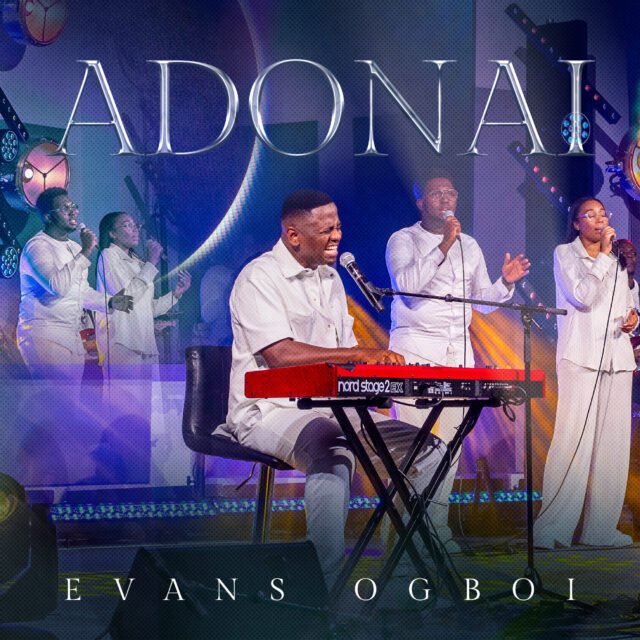 Evans Ogboi | Adonai