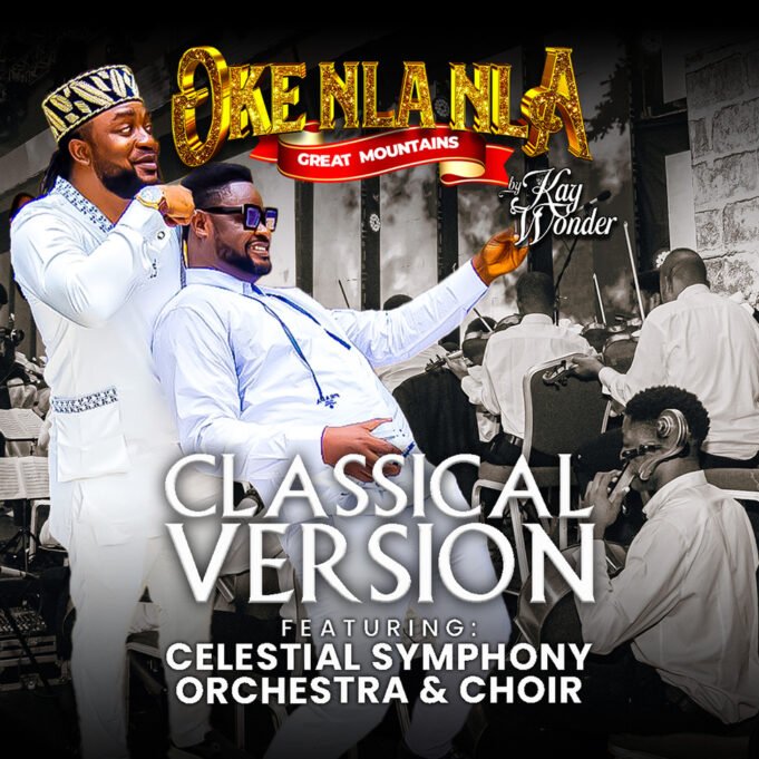 #SelahMusic: Kay Wonder | Oke Nla Nla | Feat. Celestial Symphony Orchestra & Choir Shalom Praise | Oke Nla Nla | Feat. Celestial Symphony Orchestra & Choir