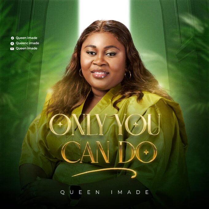 #SelahMusicVid: Queen Imade | Only You Can Do Queen Imade | Only You Can Do