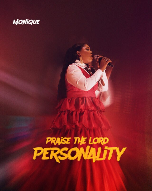 Monique | Praise the Lord Personality