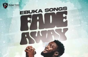 #SelahMusicVid: Ebuka Songs | Fade Away Ebuka Songs | Fade Away