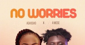#SelahMusic: Aghogho | No Worries | Feat. Amose | @aghoghomusic Aghogho | No Worries | Feat. Amose
