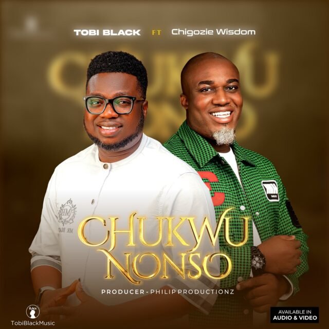 Tobi Black | Chukwu Nonso | Feat. Chigozie Wisdom