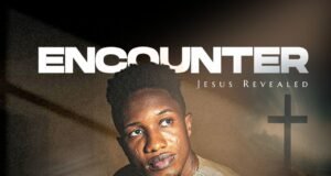 Gospel Act Ethan Otedola Shares Debut Album Tagged “Encounter” Gospel Act Ethan Otedola Shares Debut Album Tagged "Encounter"