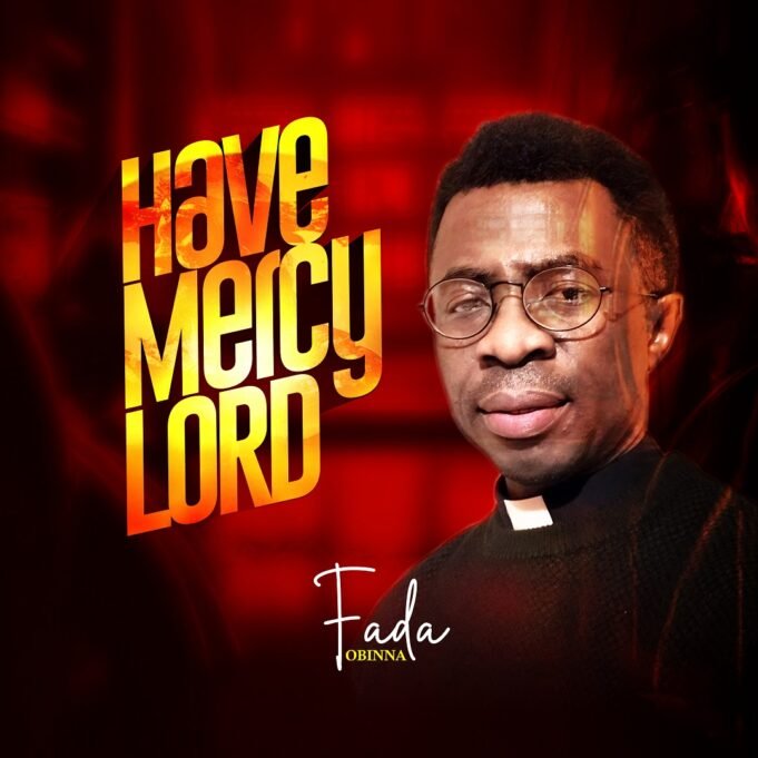 #SelahMusic: Fada Obinna | Have Mercy Lord Fada Obinna | Have Mercy Lord