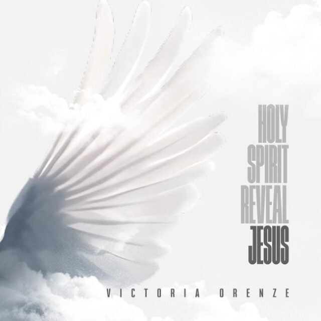 Prolific Act Victoria Orenze Finally Shares "Holy Spirit Reveal Jesus" Project