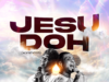 Onome Ovwori | Jesu Doh | Feat. Nathaniel Bassey