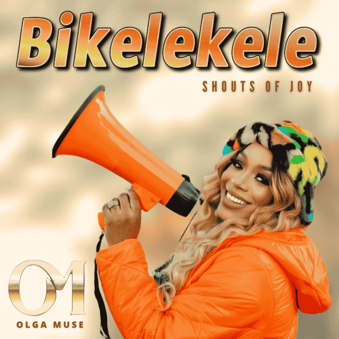 #SelahMusic: Olga Muse | Bikelekele (Shouts of Joy) New Music By Olga Muse Tagged Bikelekele (Shouts of Joy)