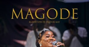 #SelahFresh: Ruby Steph | Magode