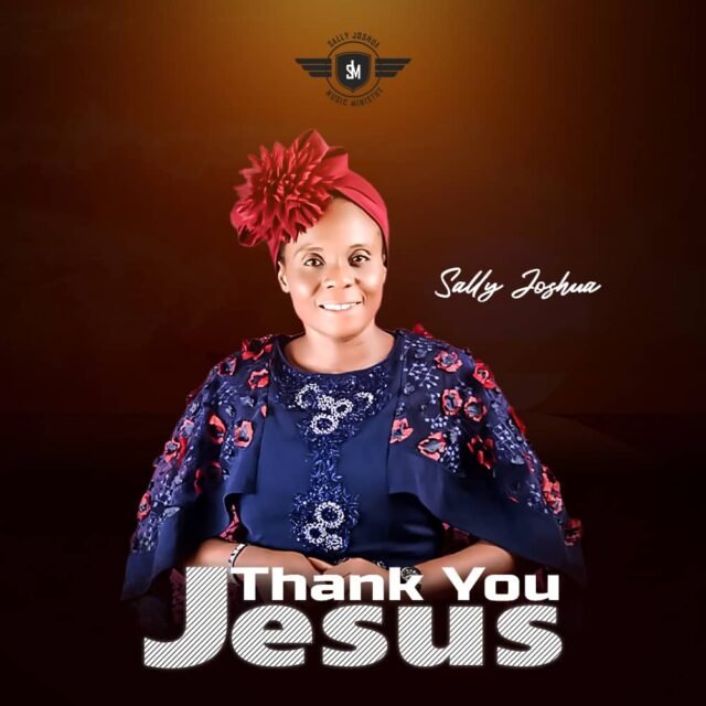 Sally Joshua | Thank You Jesus