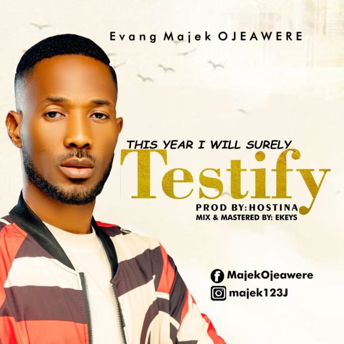 #SelahMusic: Evang. Majek Ojeawere | This Year I Will Surely Testify Evang. Majek Ojeawere | This Year I Will Surely Testify