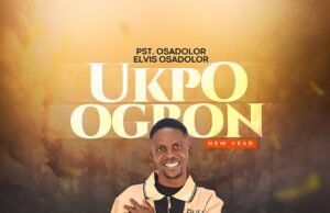 #SelahMusic: Pst. Osadolor Elvis Osadolor | Ukpo Ogbon (This Year) Pst. Osadolor Elvis Osadolor - Ukpo Ogbon (This Year) By Pst. Osadolor Elvis Osadolor