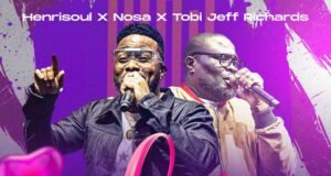 Henrisoul Spices Up “Why You Love Me” With Nosa & Tobi Jeff Richard In Spontaneous HighLife Medley! Henrisoul Spices WHY YOU LOVE ME With Nosa & Tobi Jeff