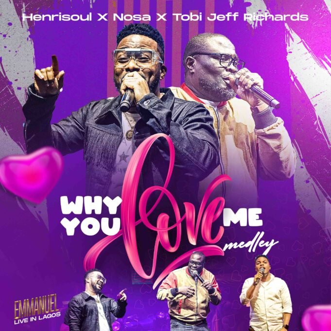 Henrisoul Spices Up “Why You Love Me” With Nosa & Tobi Jeff Richard In Spontaneous HighLife Medley! Henrisoul Spices WHY YOU LOVE ME With Nosa & Tobi Jeff