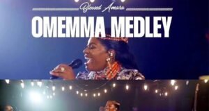 #SelahMusicVid: Blessed Amara | Omemma Medley New Music By Blessed Amara tagged Omemma