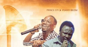 #SelahFresh: Prince Oti | Lord I Worship You | Feat. Ifeanyi Ibezimm Prince Oti | Lord I Worship You | Feat. Ifeanyi Ibezimm
