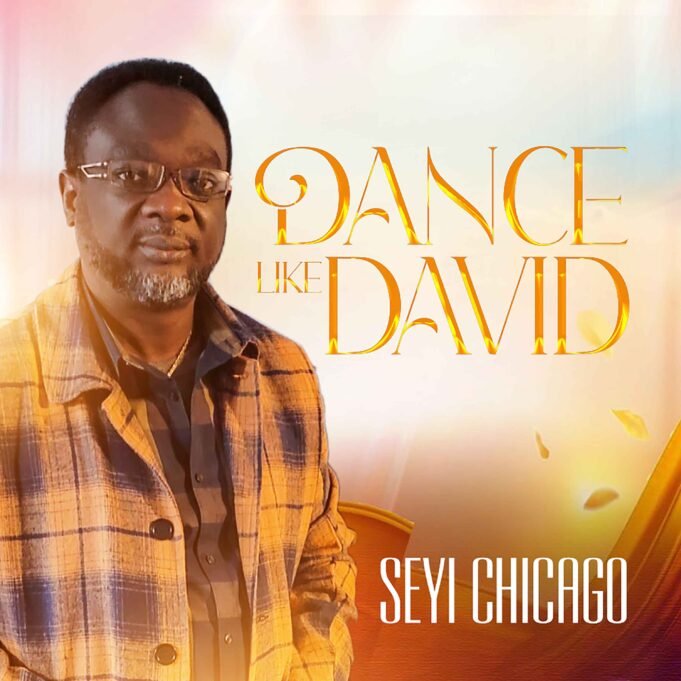 #SelahFresh: Seyi Chicago | Dance Like David Seyi Chicago | Dance Like David