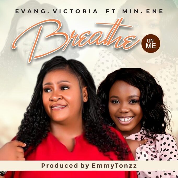 #SelahMusicVid: Evang. Victoria Nwolisa | Breathe On Me | Feat. Min. Ene Evang. Victoria Nwolisa | Breathe On Me | Feat. Min. Ene