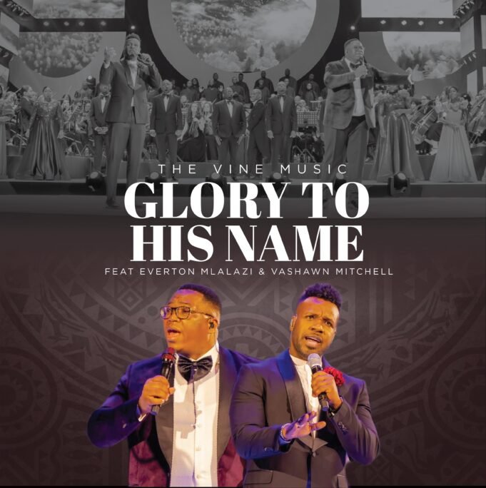#SelahMusicVid: The Vine Music | Glory To His Name | Feat. Everton Mlalazi & Vashawn Mitchell The Vine | Glory To His Name | Feat. Everton Mlalazi & Vashawn Mitchell