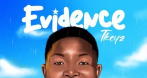 #SelahMusic: Tkeyz | Evidence New Music By Tkeyz tagged Evidence