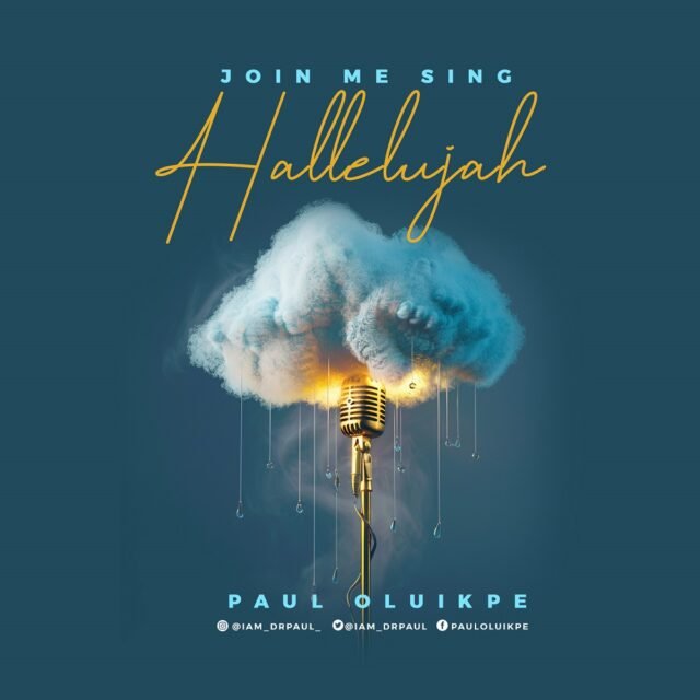 Paul Oluikpe | Join Me Sing Hallelujah