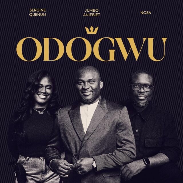 Jumbo Aniebiet Announces “Odogwu” Featuring Nosa & Sergine