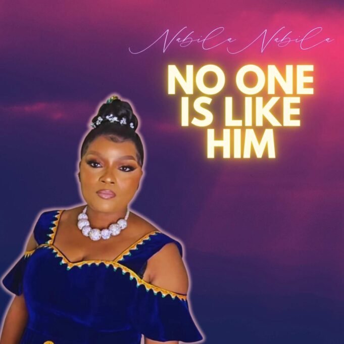#SelahMusicVid: Nabila Nabila | No One Is Like Him Nabila Nabila | No One Is Like Him
