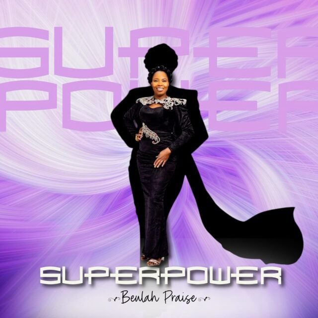 Beulah Praise | Super Power