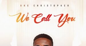 #SelahMusic: Oke Christopher | We Call You Oke Christopher | We Call You