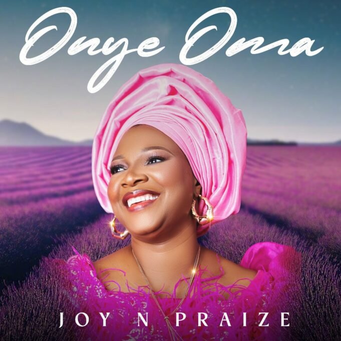 #SelahMusicVid: Joy’N’PraiZe | Onyeoma Joy'N'PraiZe | Onyeoma