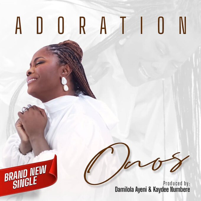 #SelahMusicVid: Onos | Adoration Onos | Adoration