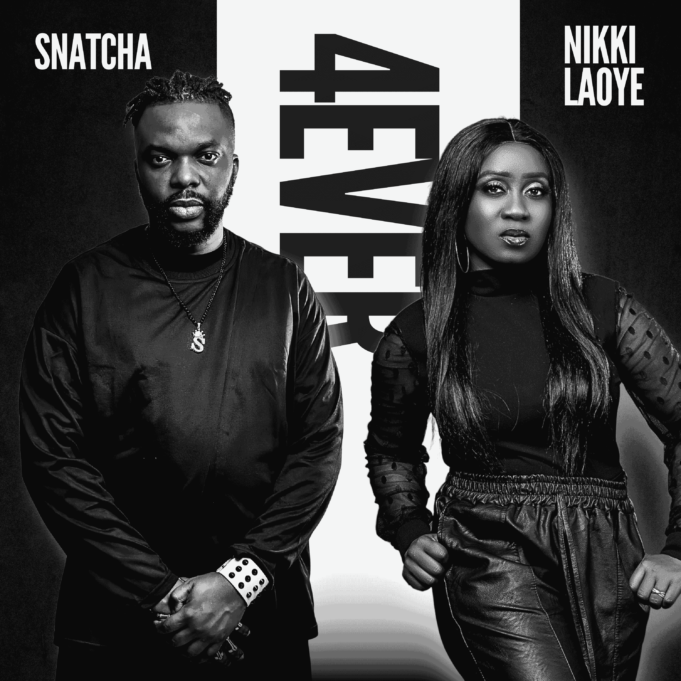#SelahMusic: Snatcha x Nikki Laoye | 4Ever Snatcha x Nikki Laoye | 4Ever