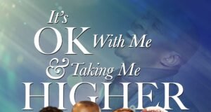 #SelahMusicVid: Kennedy Obadase | It’s Okay With Me x Taking Me Higher | Feat. Arese D, Fadeke & Sunshine Kennedy Obadase | It's Okay With Me x Taking Me Higher | Feat. Arese D, Fadeke & Sunshine