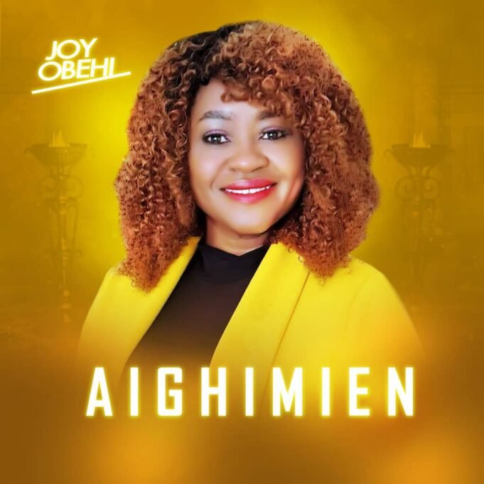 #SelahFresh: Joy Obehi | Aighimien Aighimien - Joy Obehi
