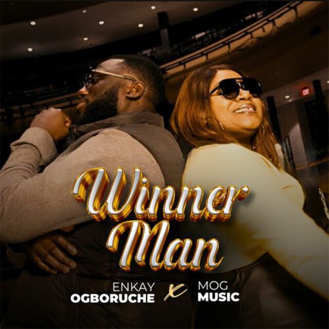 Enkay Ogboruche Winner Man