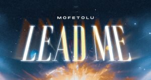 #SelahMusic: Mofetolu | Lead Me (Live) New Music By Mofetolu Tagged "Lead Me"