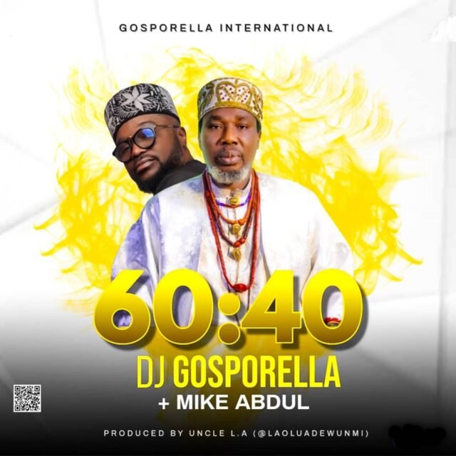 Dj Gosporella x Mike Abdul | 60:40